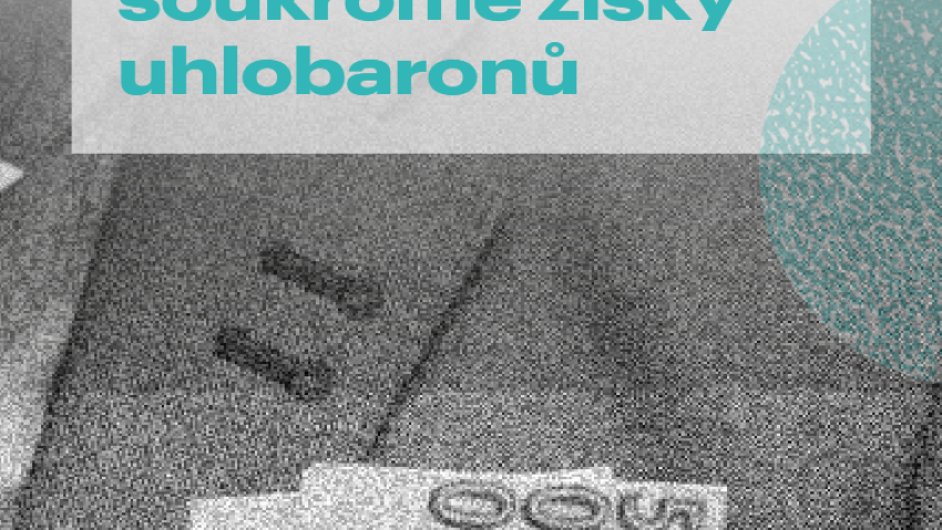 Černí pasažéři: Jak veřejnými penězi dotujeme soukromé zisky uhlobaronů